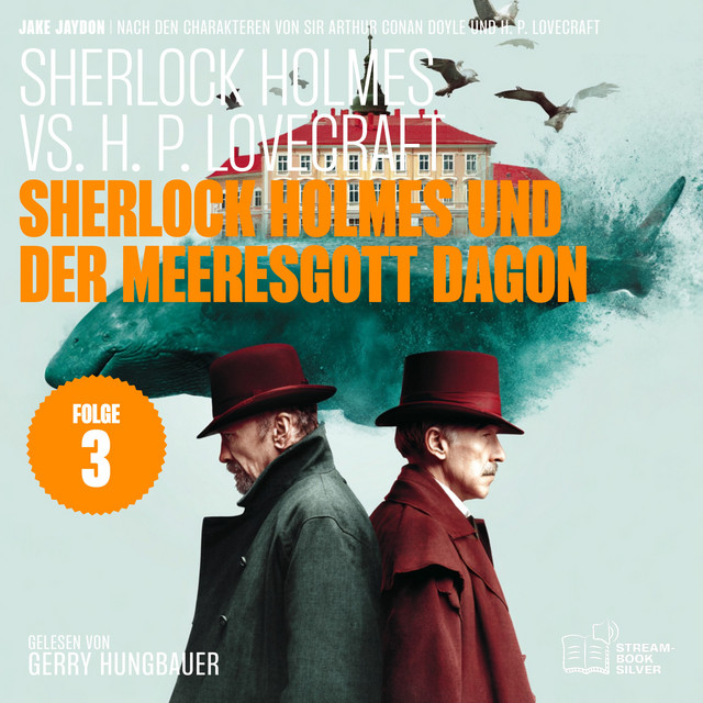 Sherlock Holmes und der Meeresgott Dagon (Sherlock Holmes vs. H. P. Lovecraft, Folge 3) cover art