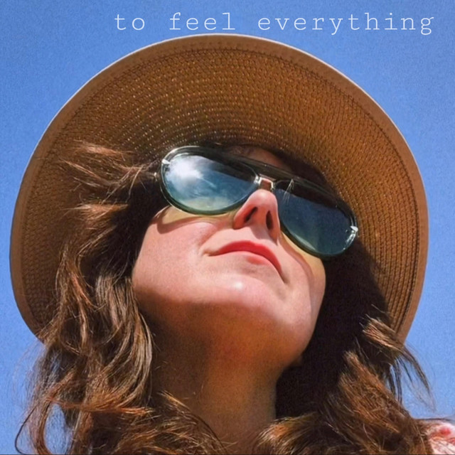 to feel everything artwork