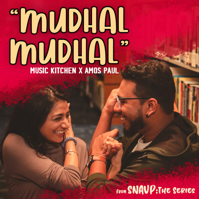 Mudhal Mudhal - From Snavp : The Series
