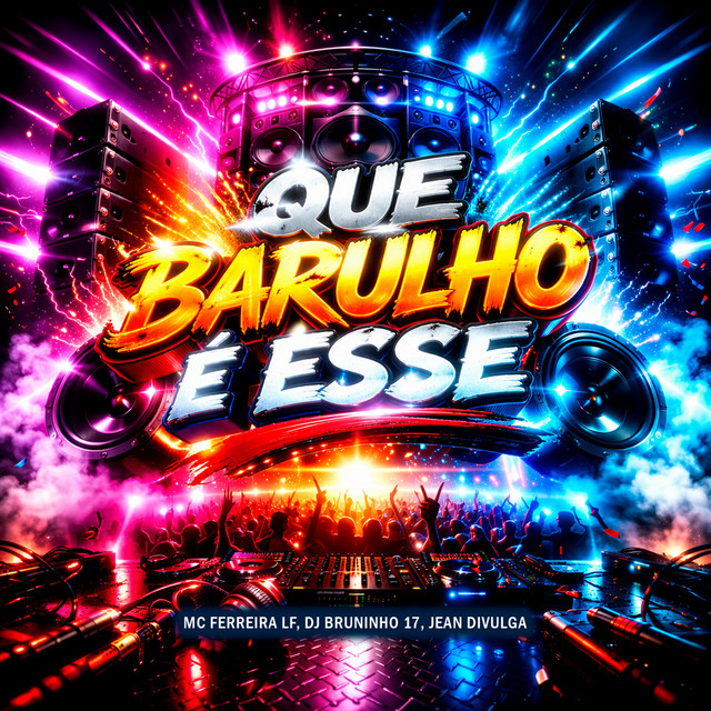 Que Barulho é Esse