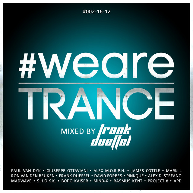 #WeAreTrance #002-16-12 (Mixed By Frank Dueffel) cover art