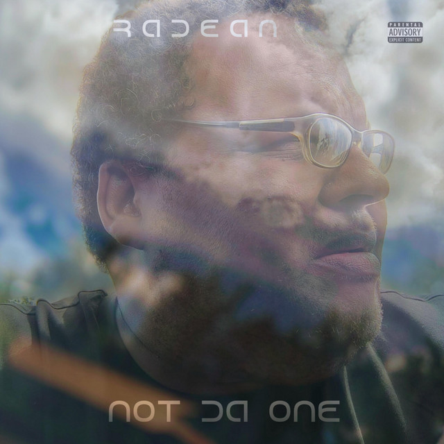 RADEAN – Not Da One