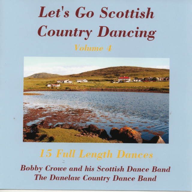Bobby Crowe and his Scottish Dance Band / The Danelaw Country Dance Band