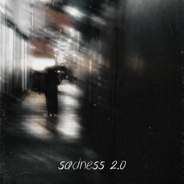 sadness 2.0