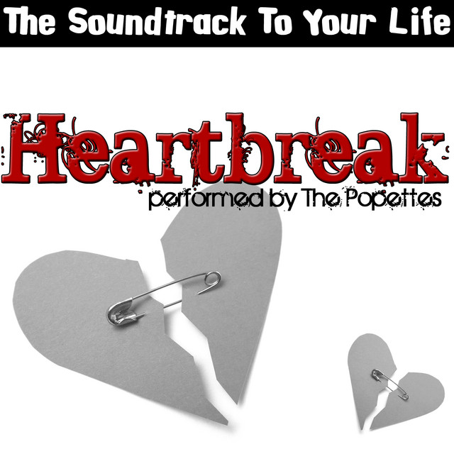 The Soundtrack To Your Life: Heartbreak cover art
