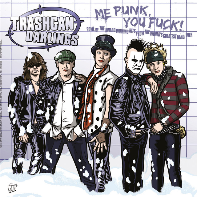 Me Punk, You Fuck! (Some of the Award Winning Hits from the World's Greatest Band Ever) cover art