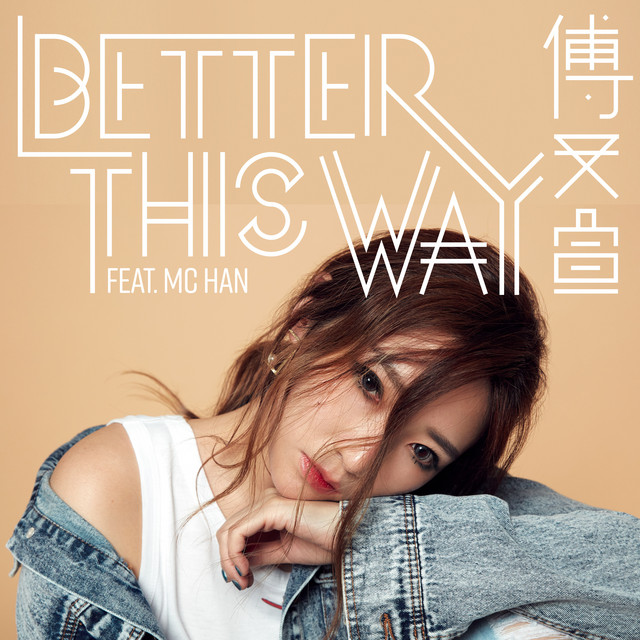 Better This Way - Single by Maggie Fu | Spotify