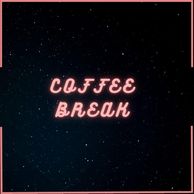 Coffee Break