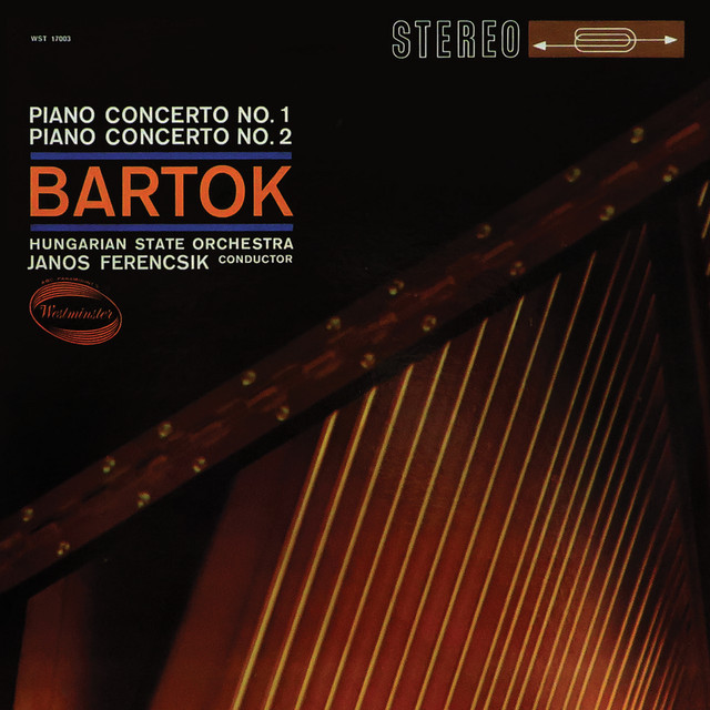 Bartók: Piano Concerto No. 1; Piano Concerto No. 2