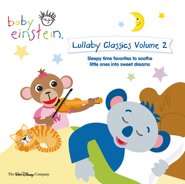 Baby Einstein Lullaby Classics Volume 2 International Version Album By The Baby Einstein Music Box Orchestra Spotify
