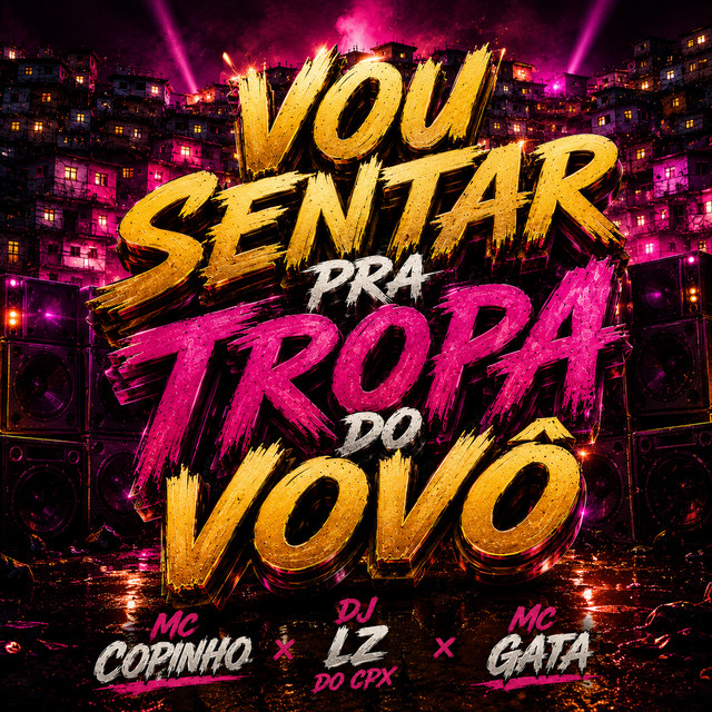 Vou Sentar pra Tropa do Vovô