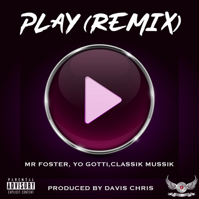 Play (feat. Yo Gotti & ClassikMussik) - Remix