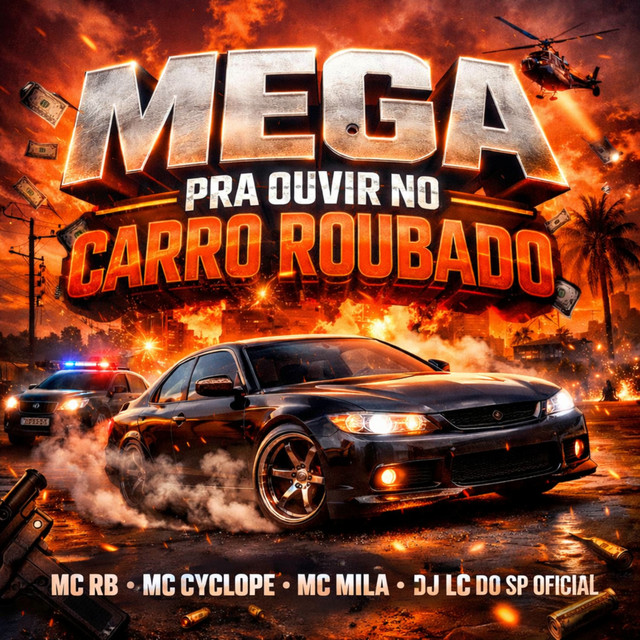 MEGA PRA OUVIR NO CARRO ROUBADO
