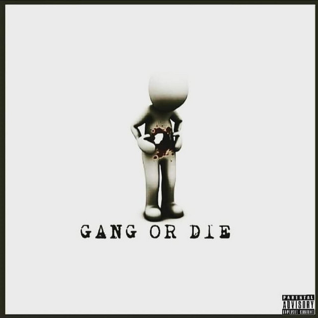 Gang Or Die (Deluxe Edition) cover art
