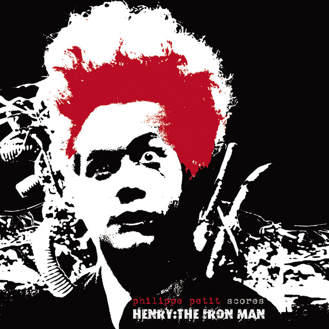 Philippe Petit Scores Henry: The Iron Man cover art