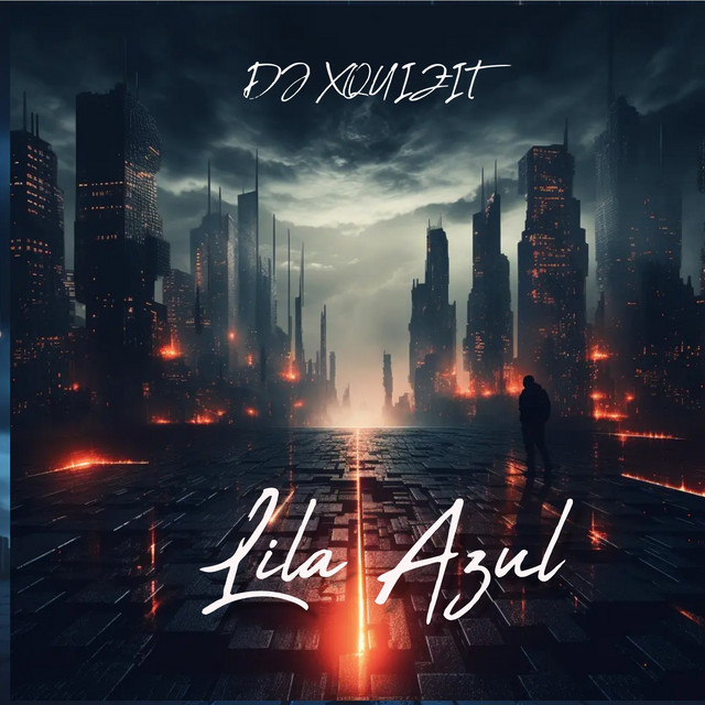 Обкладинка: Lila Azul - Radio Edit — DJ Xquizit