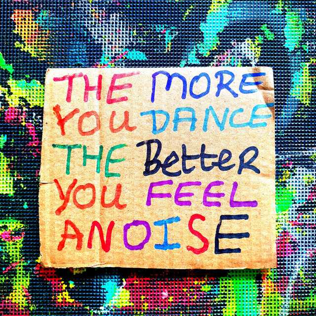 The More You Dance, The Better You Feel - Album by ANOISE | Spotify