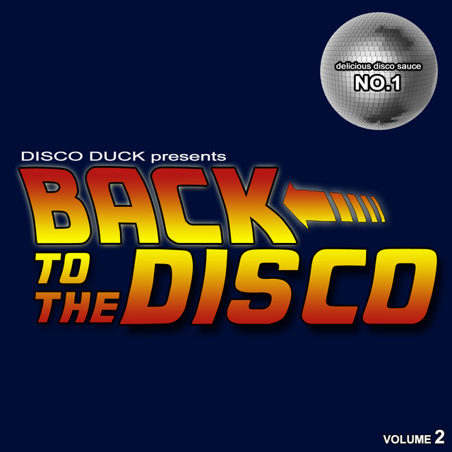 Back To The Disco - Delicious Disco Sauce No. 2 cover art