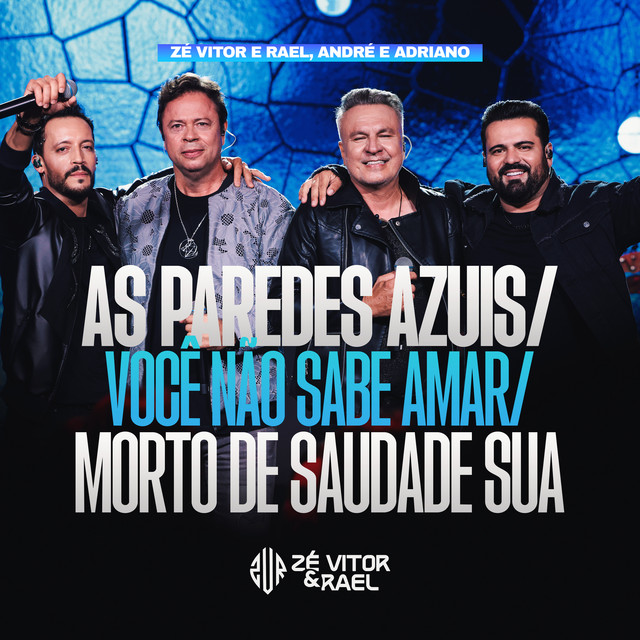 As Paredes Azuis / Você Não Sabe Amar / Morto de Saudade Sua - Ao Vivo