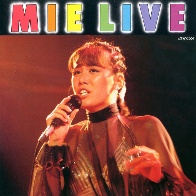 ミュージシャン Mie MIE LIVE (Live at Shibuya Public Hall, 3rd October 1981) - EP by