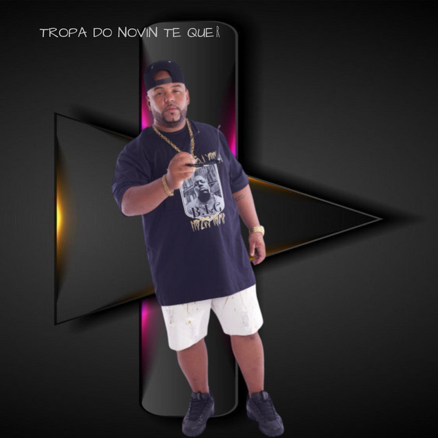  – Tropa do Novin Te Quer