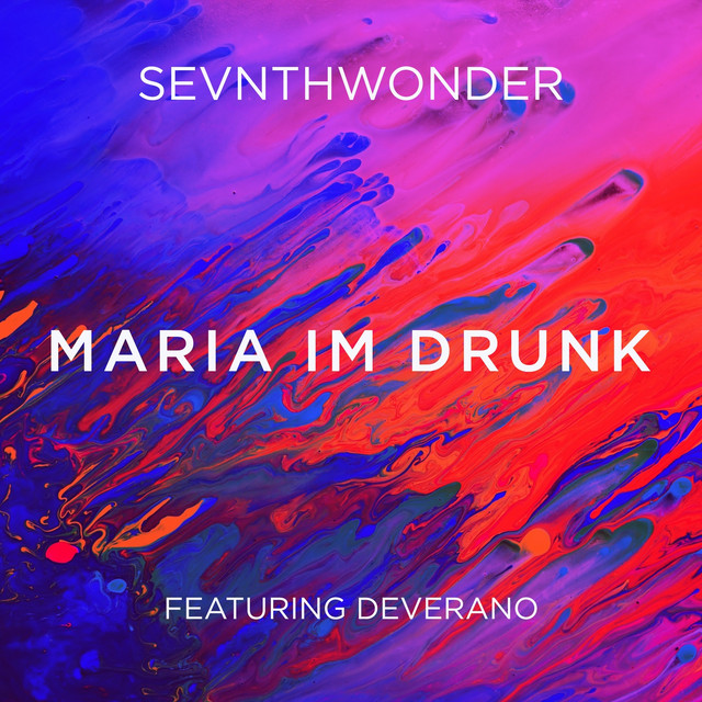 Maria I%27m Drunk (feat. Deverano)