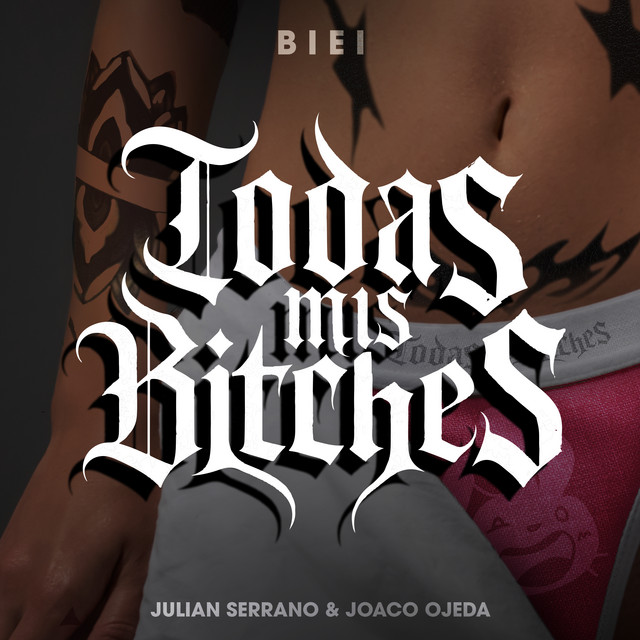 Todas Mis Bitches