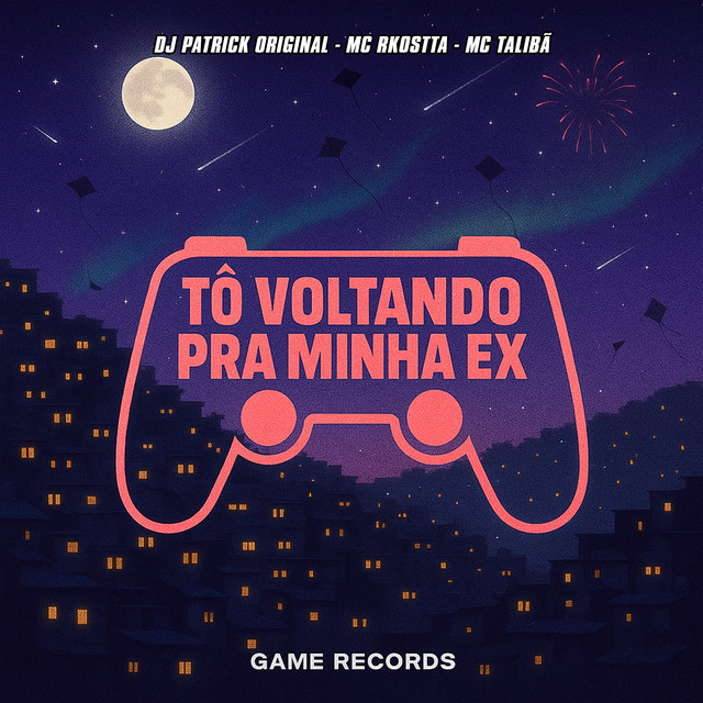 DJ Patrick Original, Mc Rkostta, Mc Talibã, Game Records – Tô Voltando Pra Minha Ex