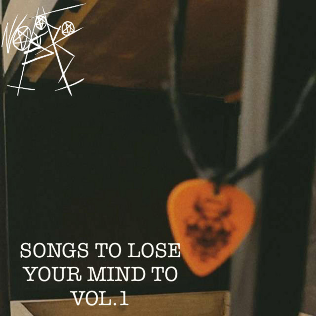 Songs To Lose Your Mind To Volume 1 cover art