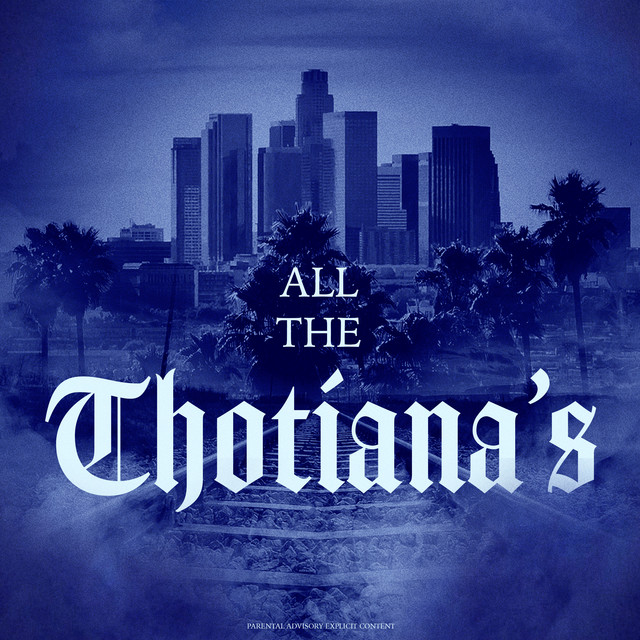 All The Thotiana's album image