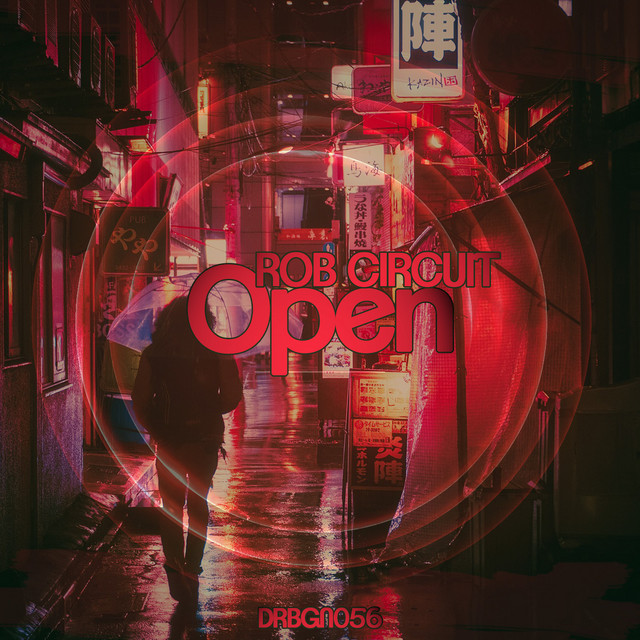 Open - Single by Rob Circuit | Spotify