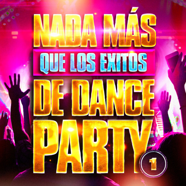 Nada Más Que los Exitos de Dance Music, Vol. 1 cover art