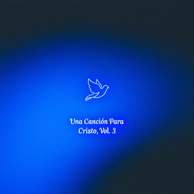 Una Canción Para Cristo, Vol. 3