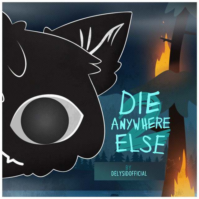 Die Anywhere Else 2 - Single by DelysidOfficial | Spotify