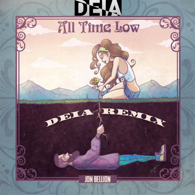 Jon Bellion - All Time Low - DEIA Remix