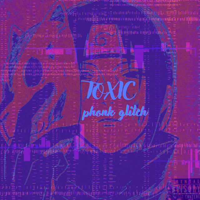 Cover art: Toxic Phonk Glitch — Felixx_2024