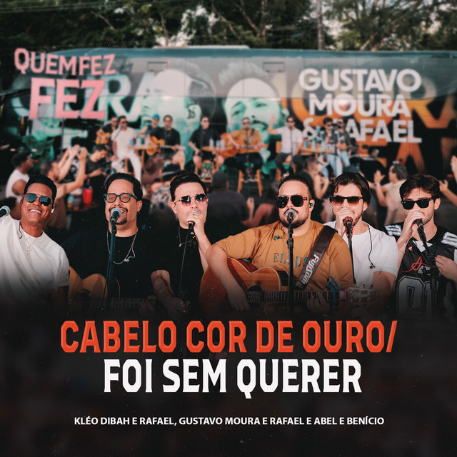 Cabelo cor de ouro / Foi sem querer (Ao Vivo)