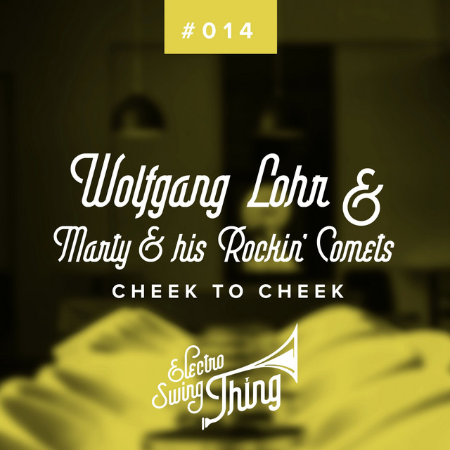 Cheek to Cheek - Neo Swing Mix cover art