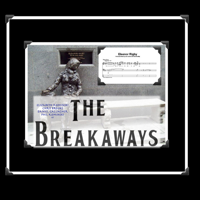 Eleanor Rigby - Single by The Breakaways | Spotify