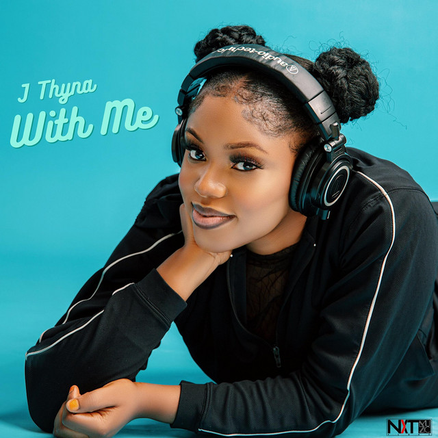 With Me - Single by J Thyna | Spotify