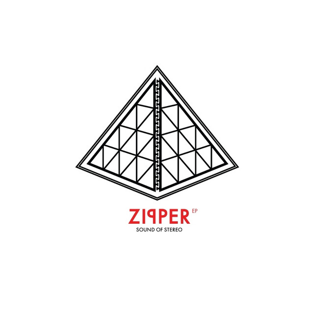 Sound Of Stereo - Zipper