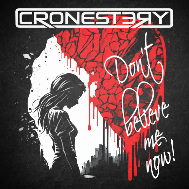 Cover art: Don't Believe Me Now — Cronestery