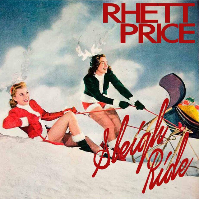 Sleigh Ride - Single by Rhett Price | Spotify