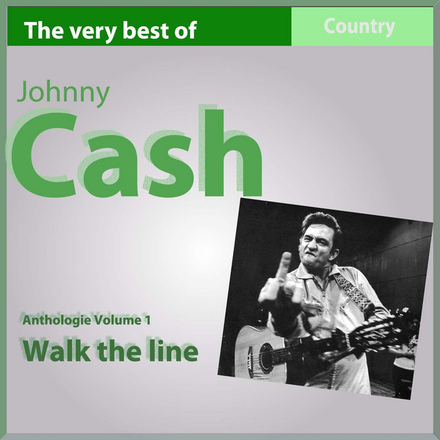The Very Best of Johnny Cash: I Walk the Line (Anthology