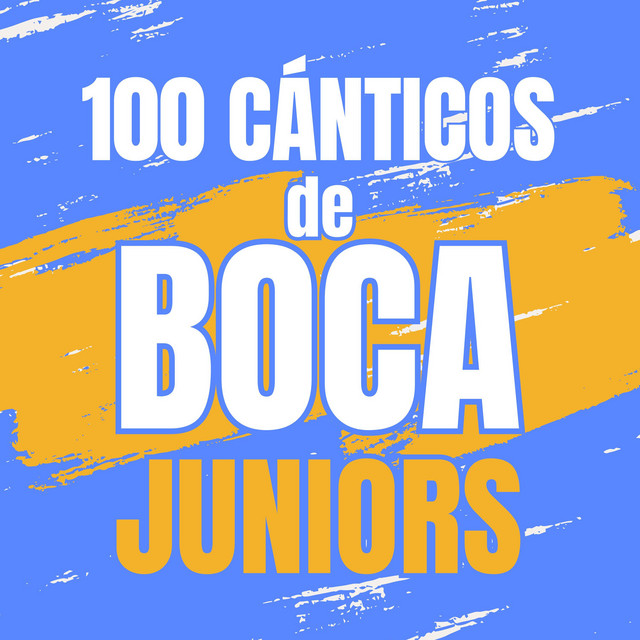 100 Cánticos de Boca Juniors cover art