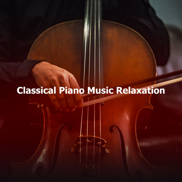 Classical Piano Music Relaxation - Album by Classical Music Radio | Spotify