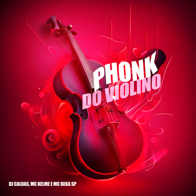 PHONK DO VIOLINO