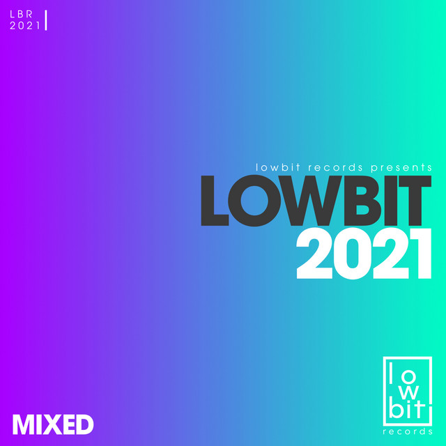 Lowbit 2021 Mixed (DJ Mix) cover art