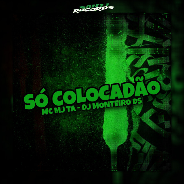 Só Colocadão