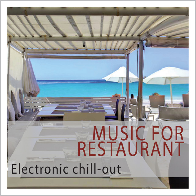 Music for Restaurant (Electronic Chill-out) cover art